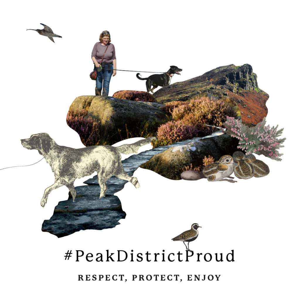Respect, Protect, Enjoy #peakdistrictproud